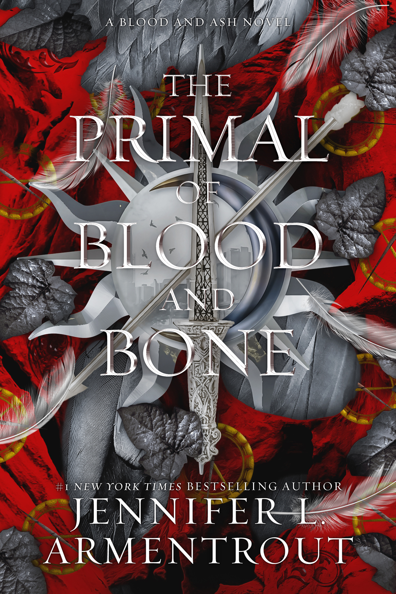 The Primal of Blood and Bone: A Blood and Ash Novel