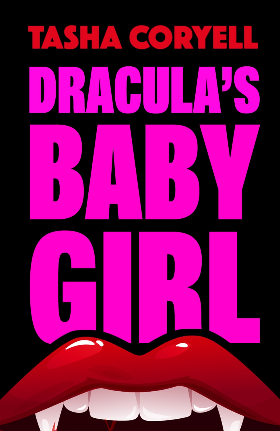 Dracula’s Baby Girl