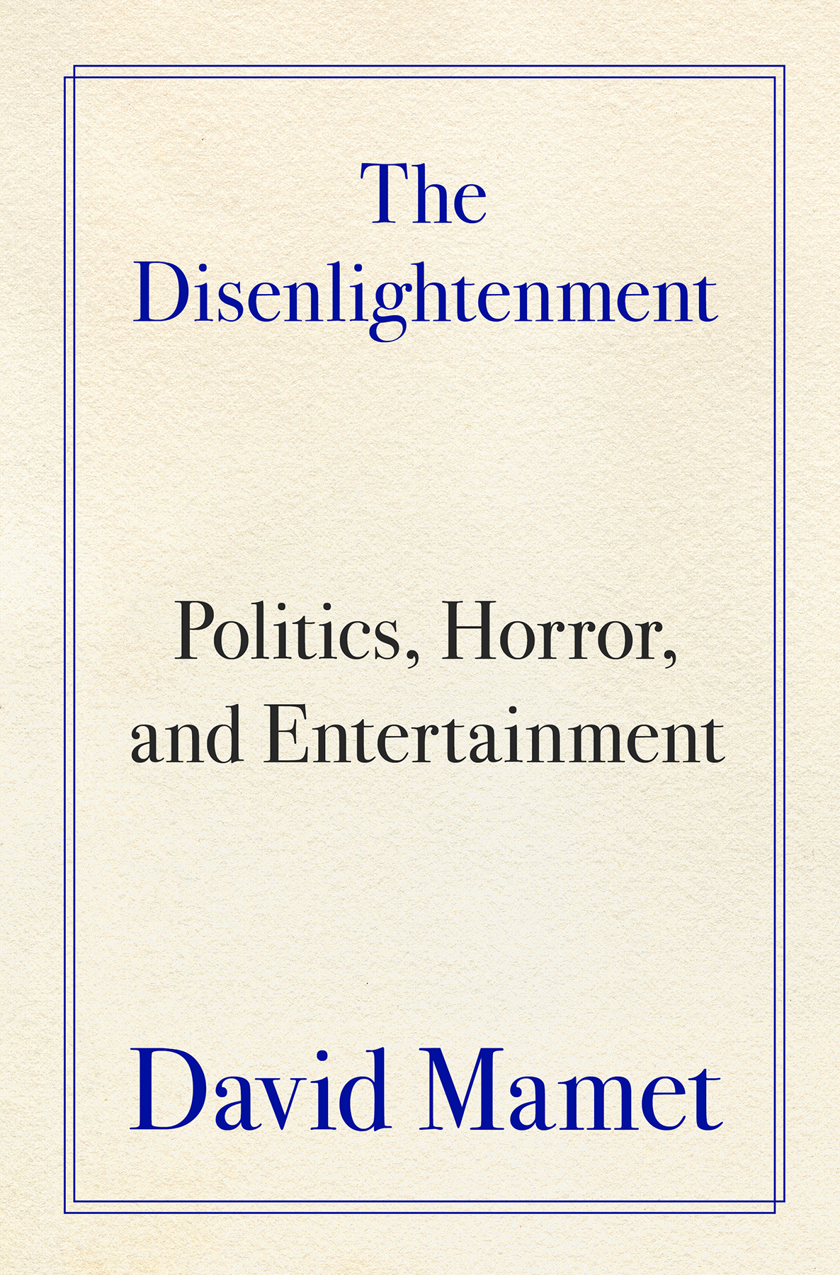 The Disenlightenment
