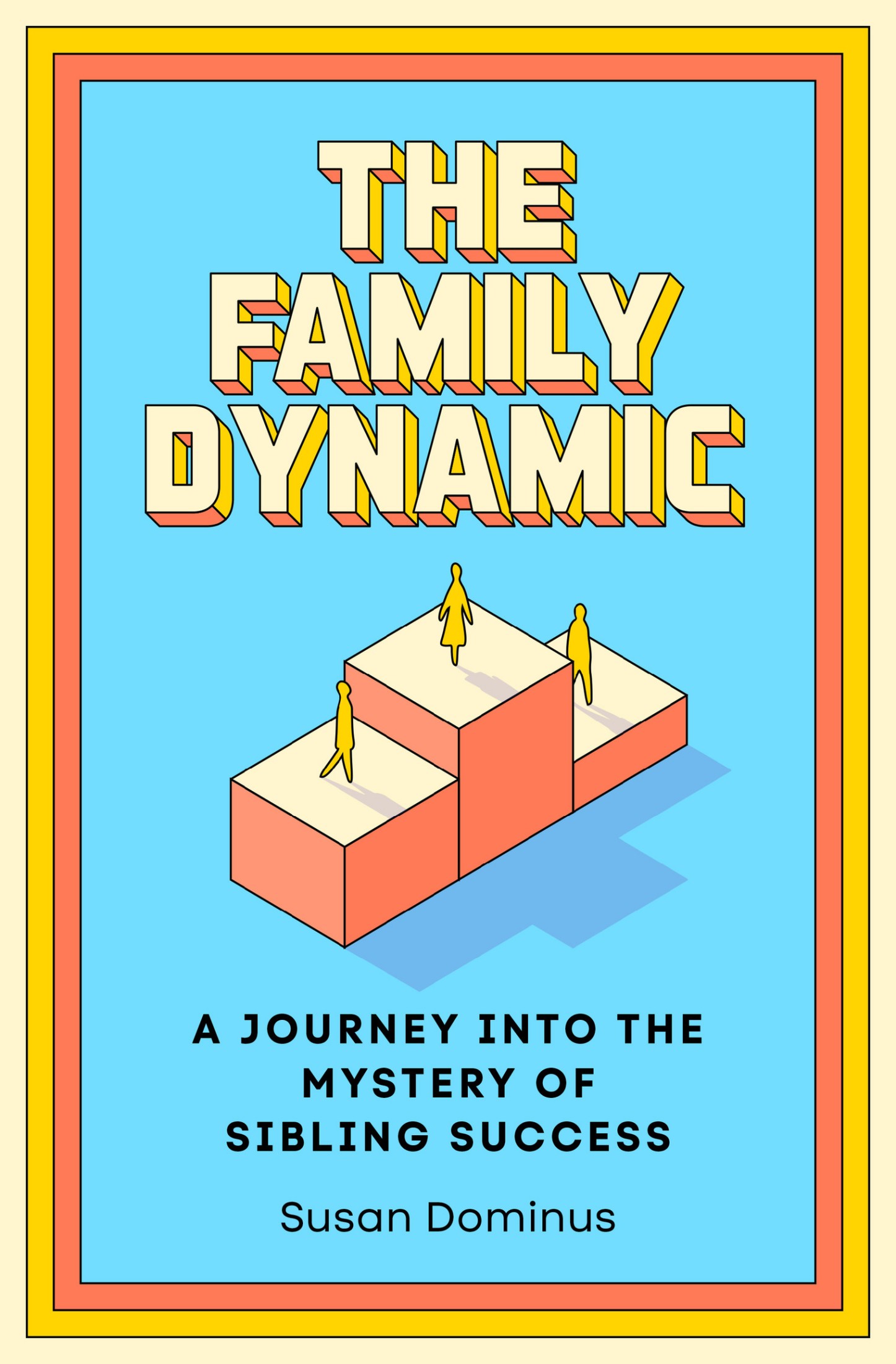 The Family Dynamic: A Journey into the Mystery of Sibling Success
