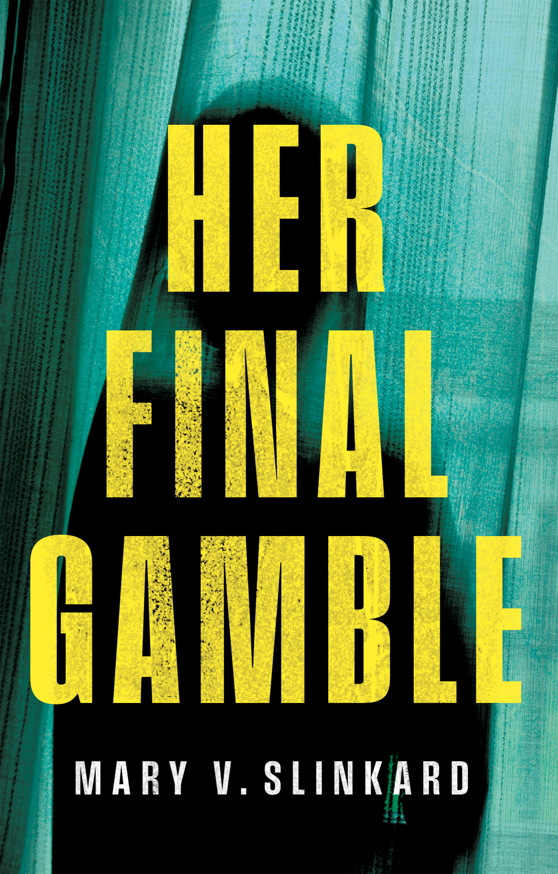 Her Final Gamble