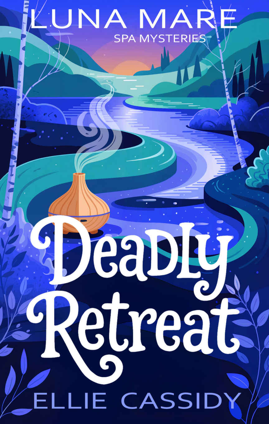 Deadly Retreat (Luna Mare Spa Mysteries Book 1)