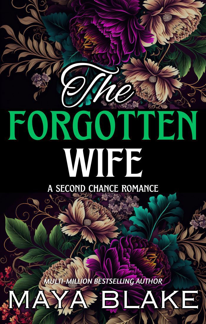 The Forgotten Wife: Nick & Bella's Story (A Sizzling Second Chance, Billionaire Romance) (The Ruthless Greek Brothers Book 1)