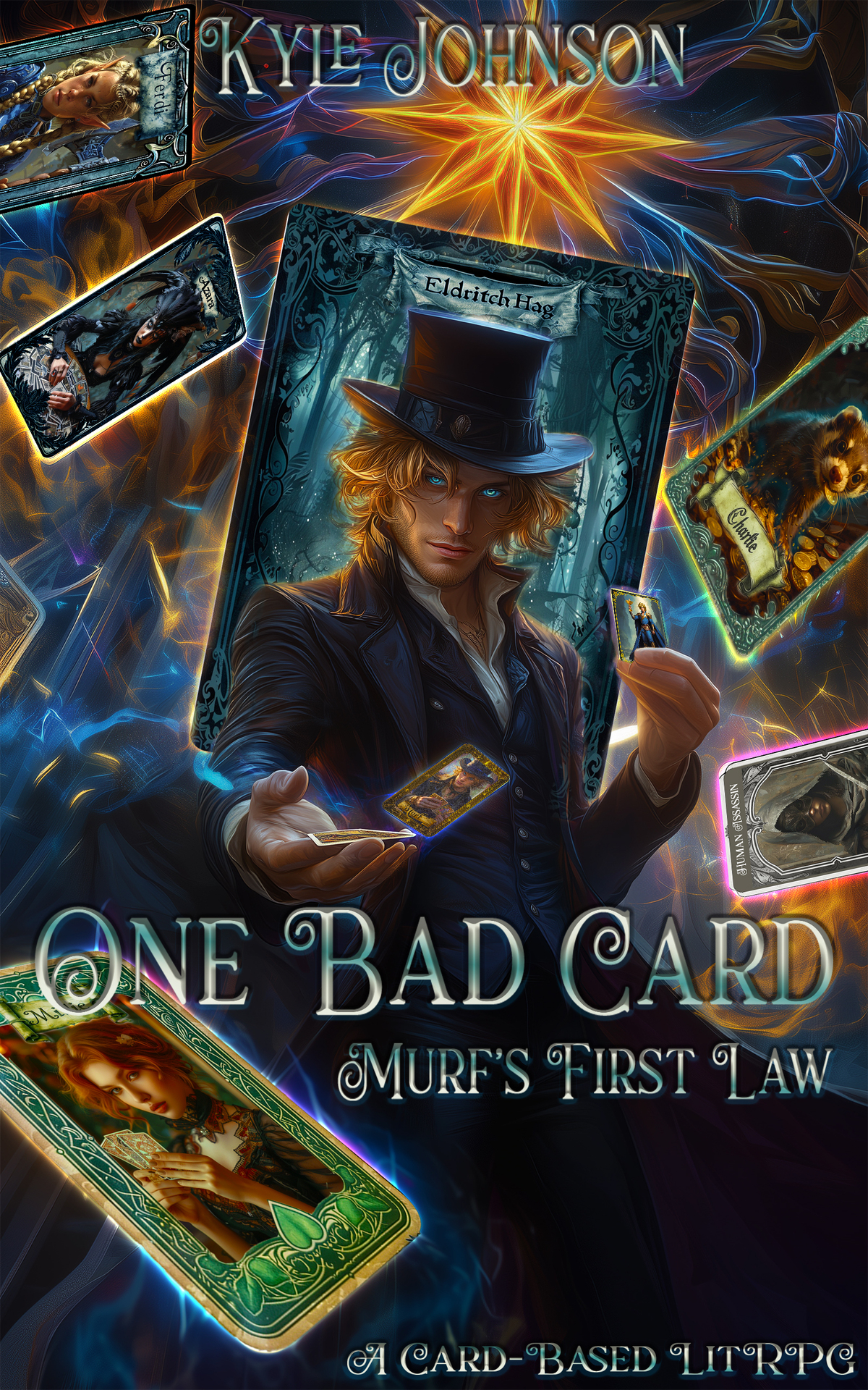 One Bad Card: Murf's First Law: A Card-Based LitRPG