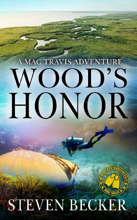 Wood's Honor: Action and Adventure in the Florida Keys (Mac Travis Adventure Thrillers Book 12)