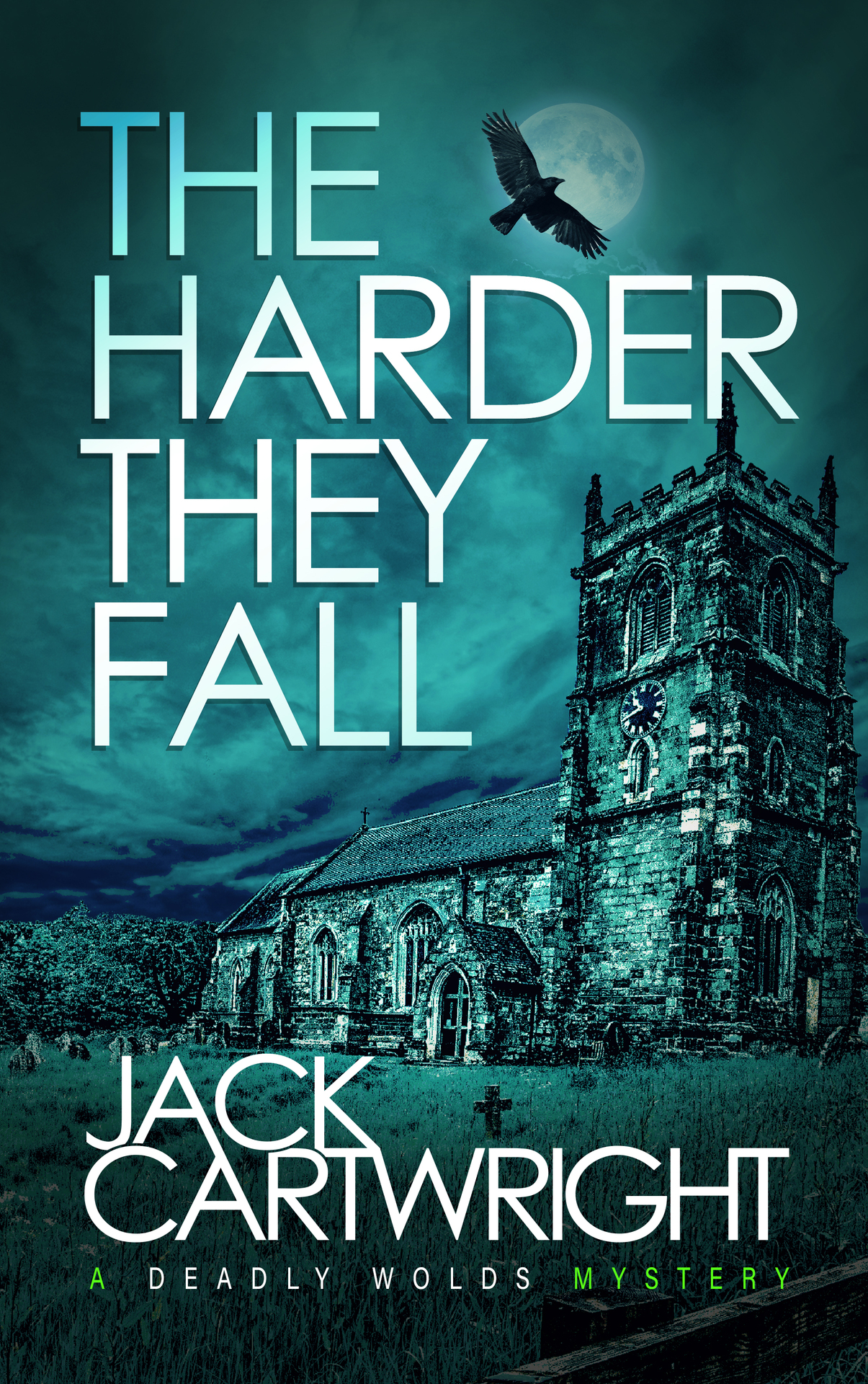 The Harder They Fall (The Deadly Wolds Murder Mysteries Book 2)