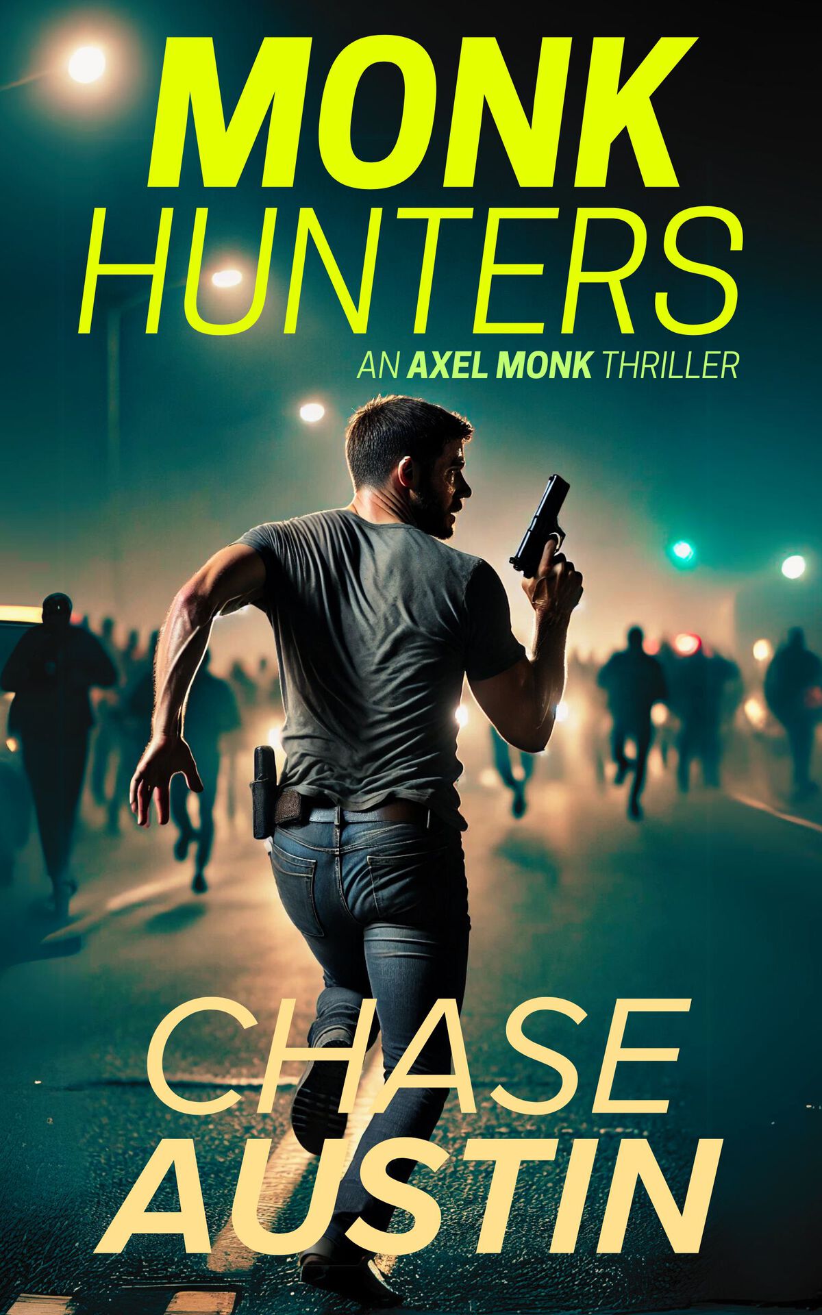 Monk Hunters:Axel Monk Thriller Book 2