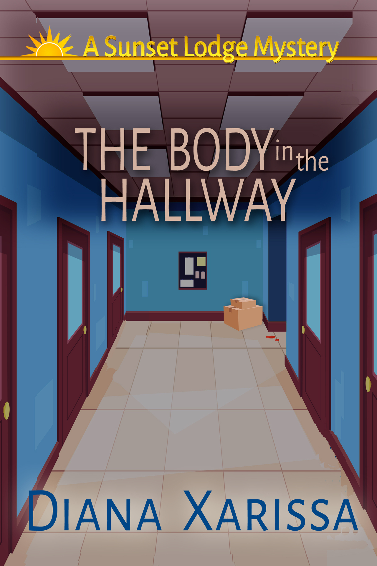 The Body in the Hallway (Sunset Lodge Mysteries Book 8)