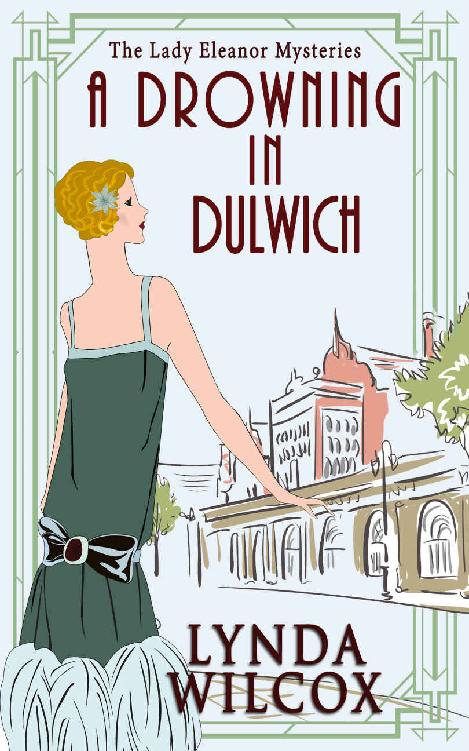 A Drowning In Dulwich (Lady Eleanor Mysteries Book 4)