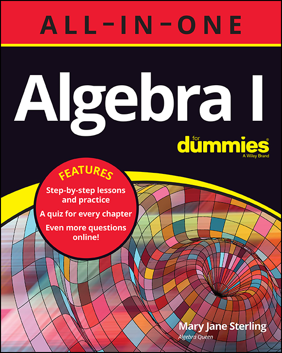 Algebra I All-In-One For Dummies®