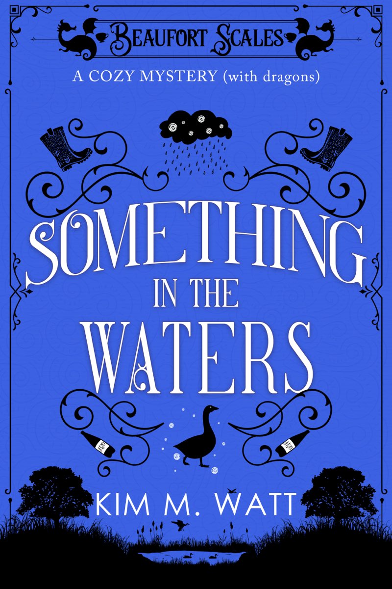 Something in the Waters--a Cozy Mystery (with Dragons)