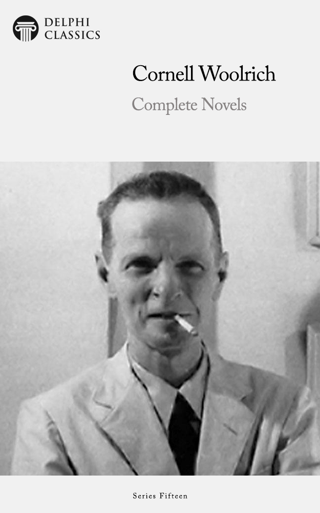 Complete Novels of Cornell Woolrich
