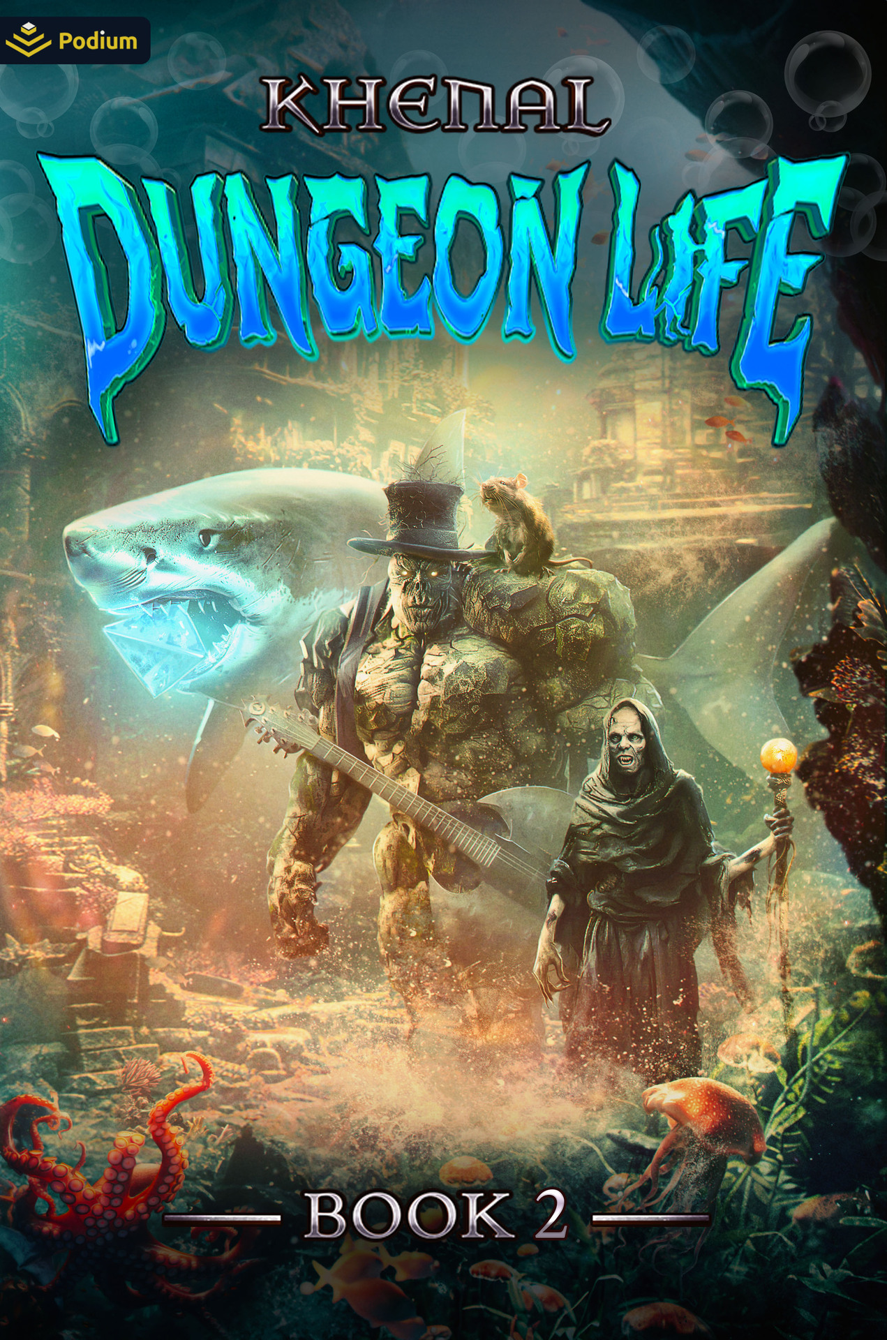 Dungeon Life 2: An Isekai LitRPG