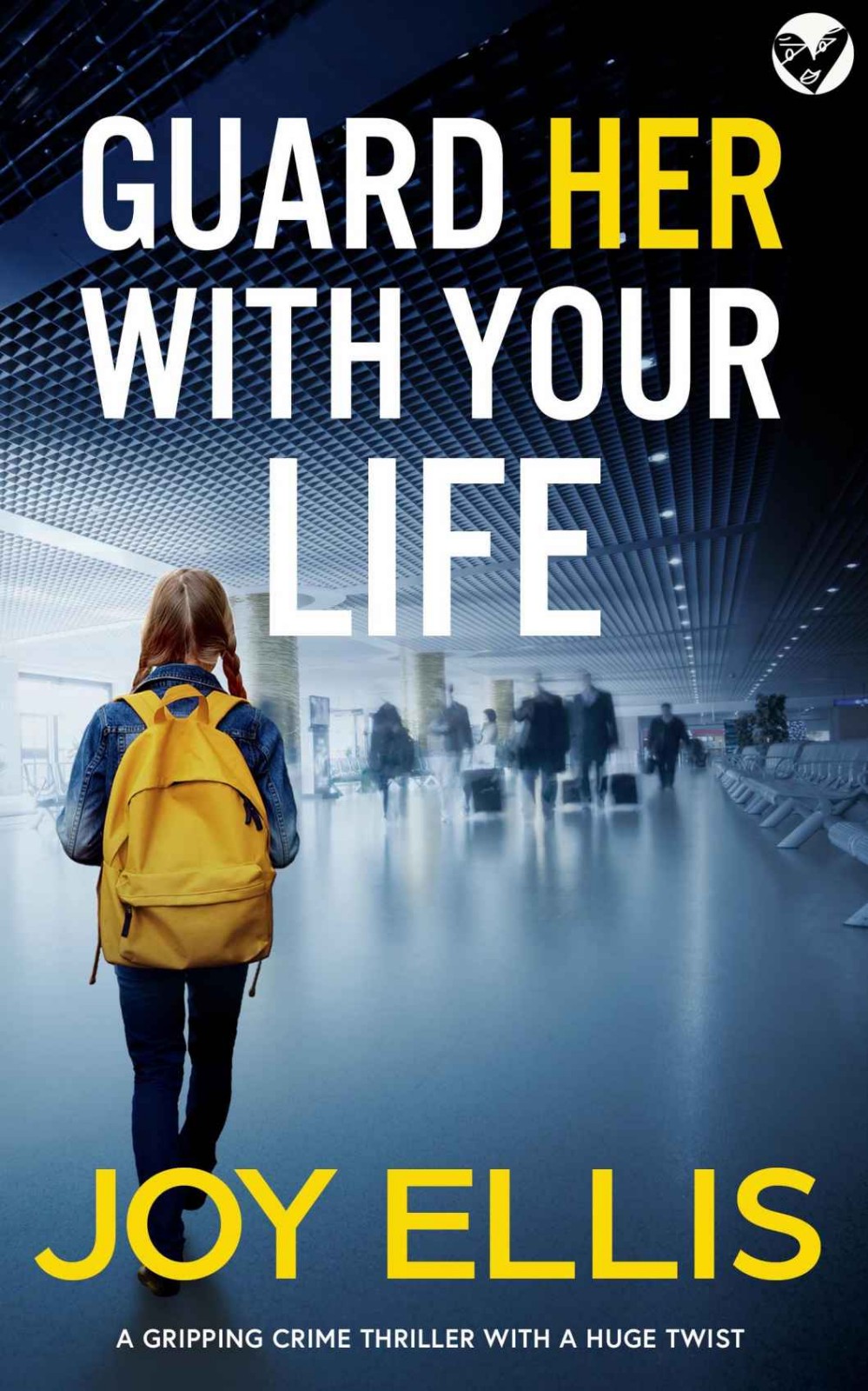 Guard Her With Your Life