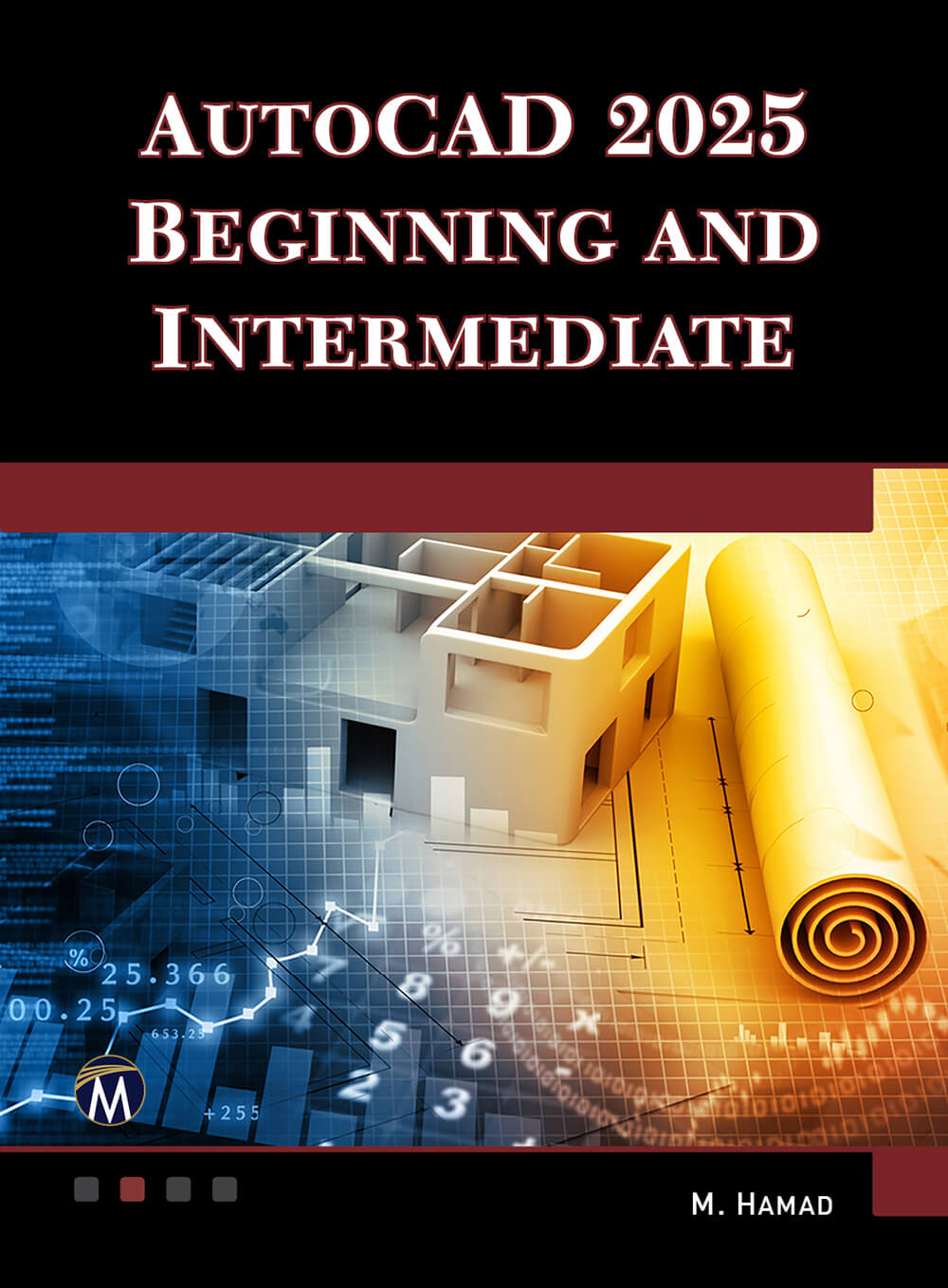 AUTOCAD® 2025 Beginning and Intermediate