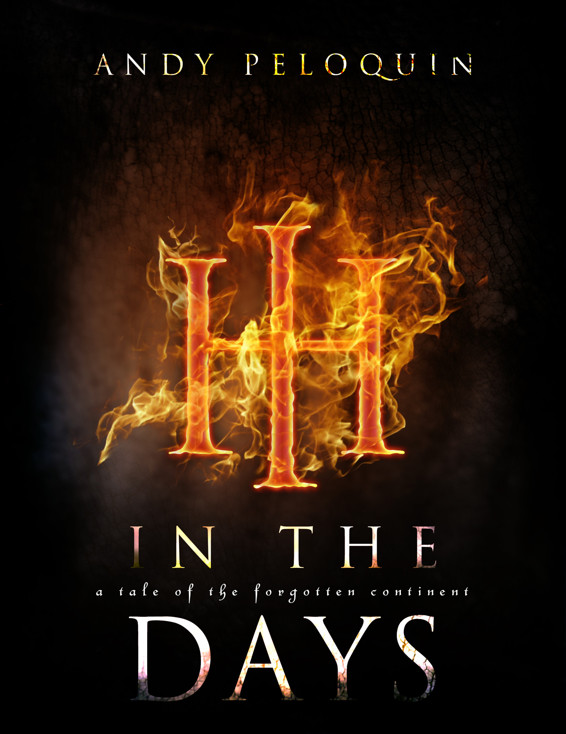 In the Days: A Tale of the Forgotten Continent
