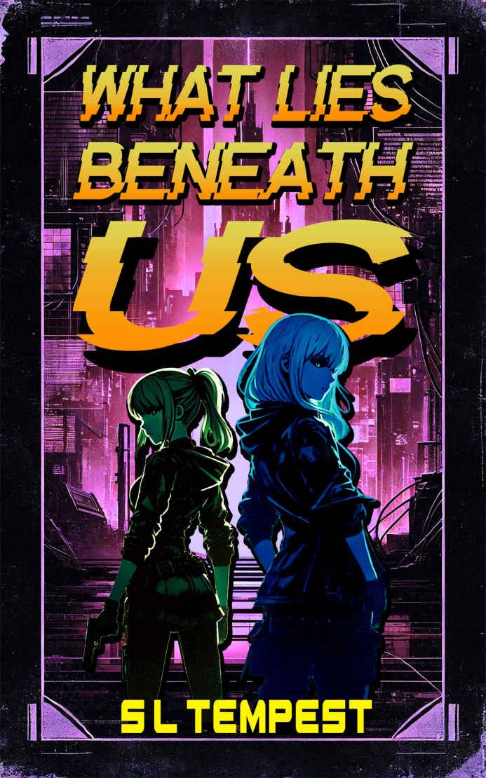 What Lies Beneath Us: A Forbidden Romance in a Divided World