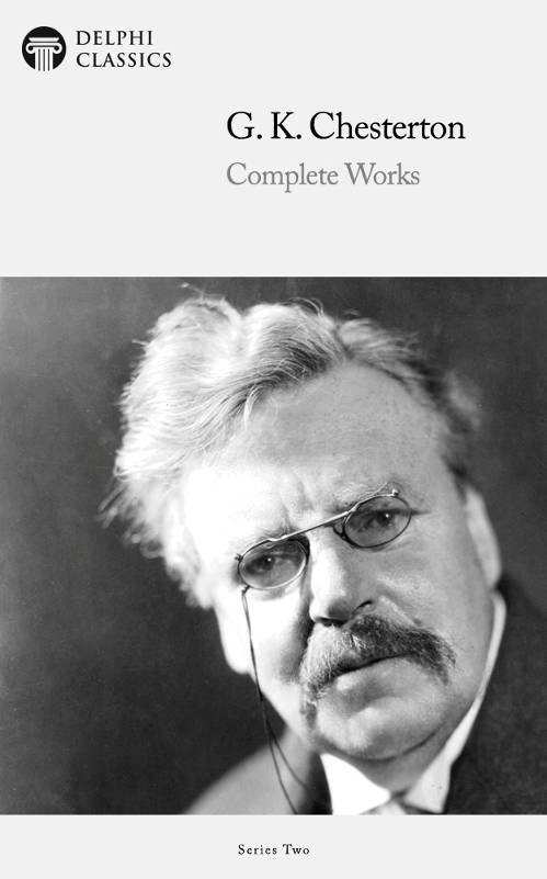 Complete Works of G. K. Chesterton
