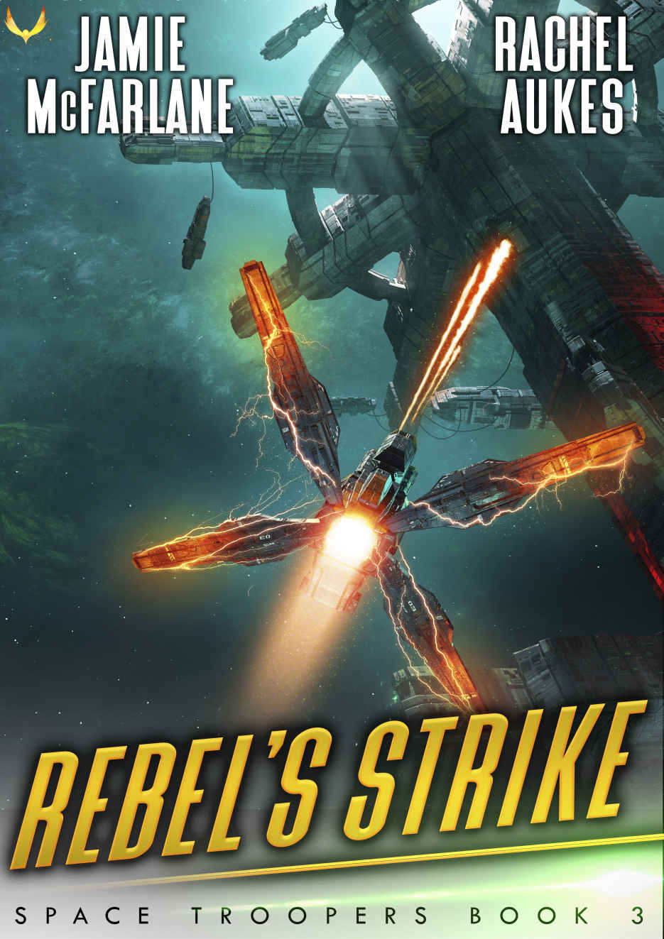 Rebel's Strike: A Military Sci-Fi Series (Space Troopers Book 3)