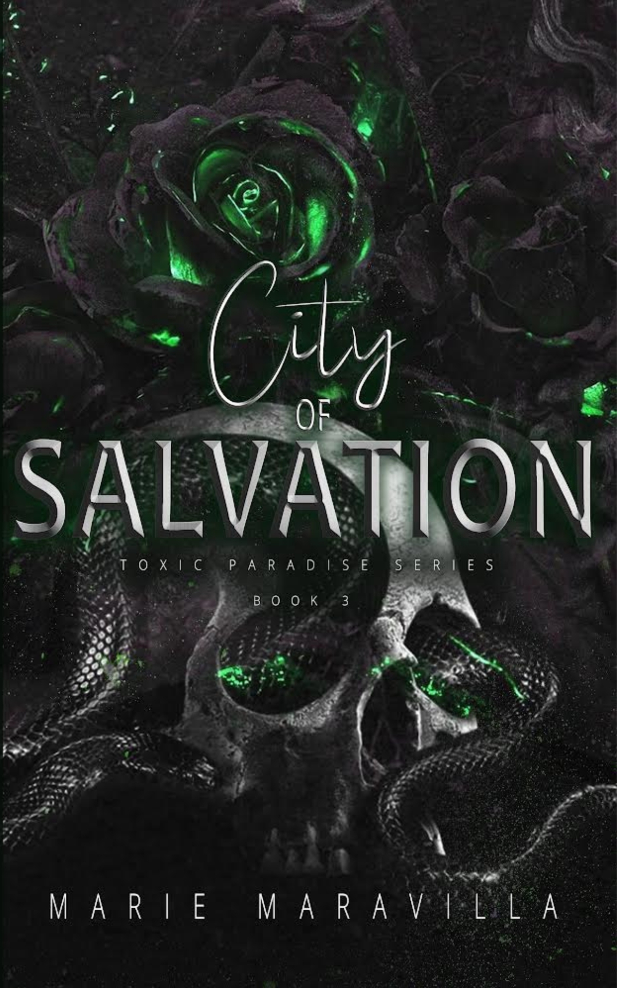 City of Salvation: Toxic Paradise Book #3