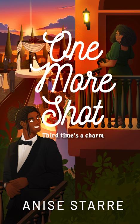 One More Shot: A dual POV steamy second chance romance