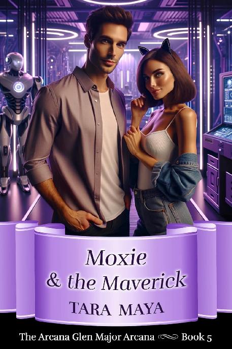 5 - Moxie & the Maverick: The Arcana Glen Major Arcana