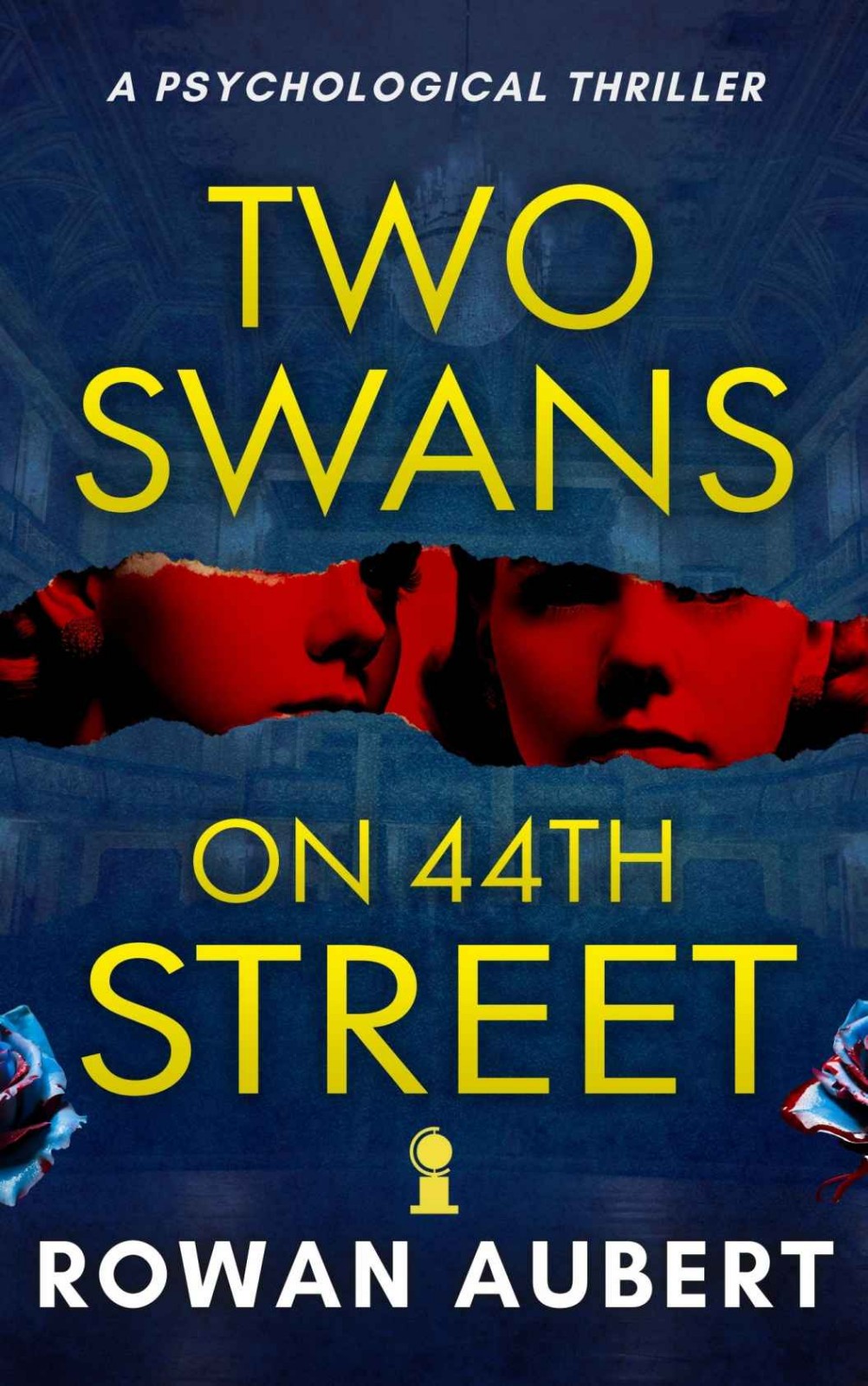 Two Swans on 44th Street: A Psychological Thriller