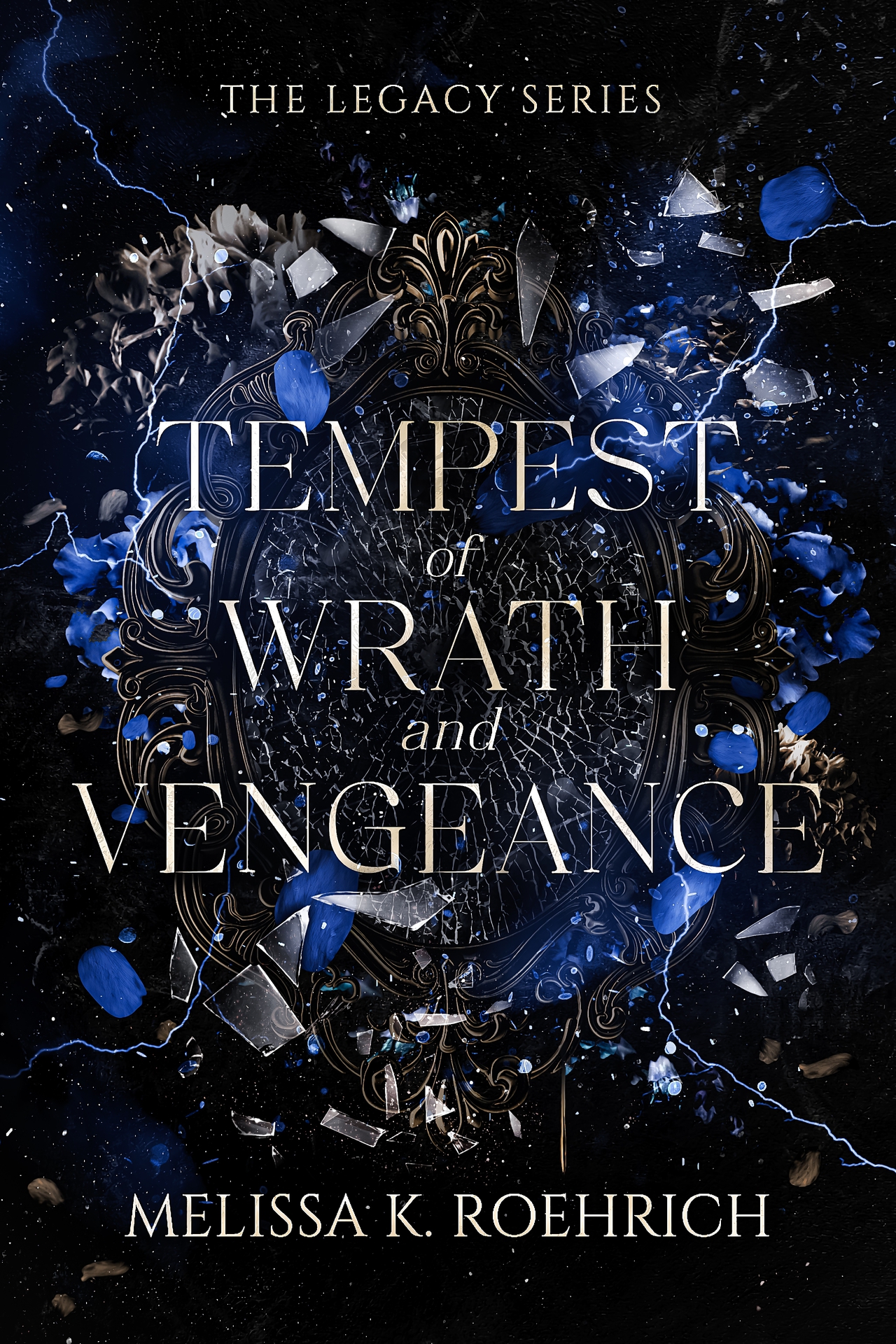 Tempest of Wrath and Vengeance (The Legacy Series Book 3)