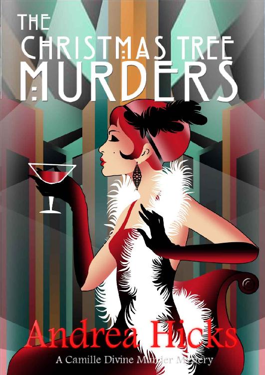 THE CHRISTMAS TREE MURDERS: A 1920s cosy mystery (A Camille Divine Mystery Book 1...part of the Nightingale Lane Series) (The Camille Divine Murder Mysteries)