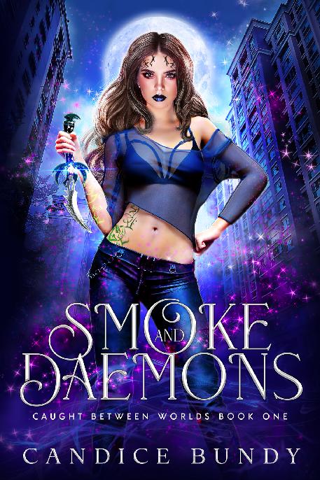 1 - Smoke and Daemons: Caught Between Worlds