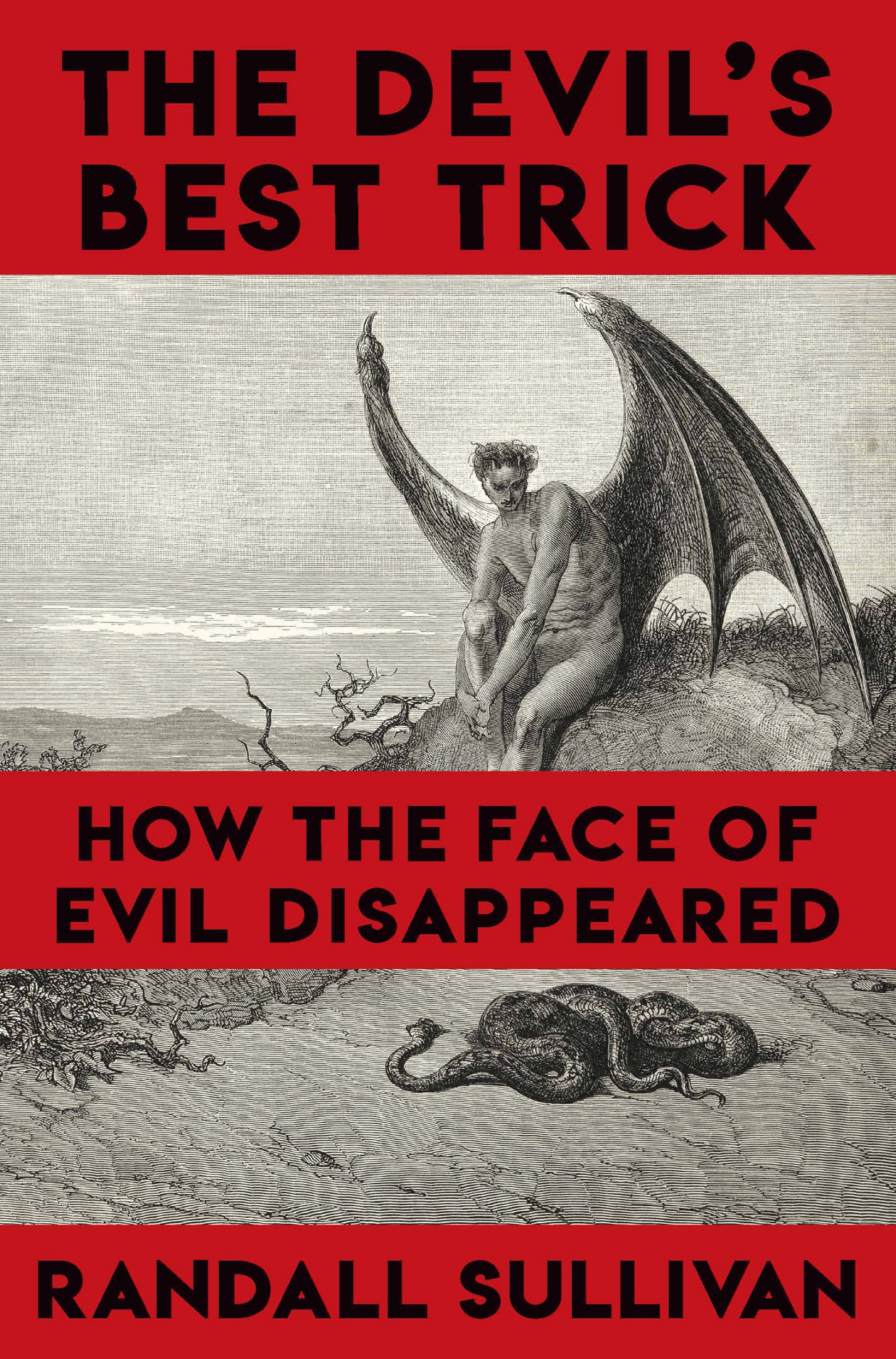 The Devil's Best Trick: How the Face of Evil Disappeared