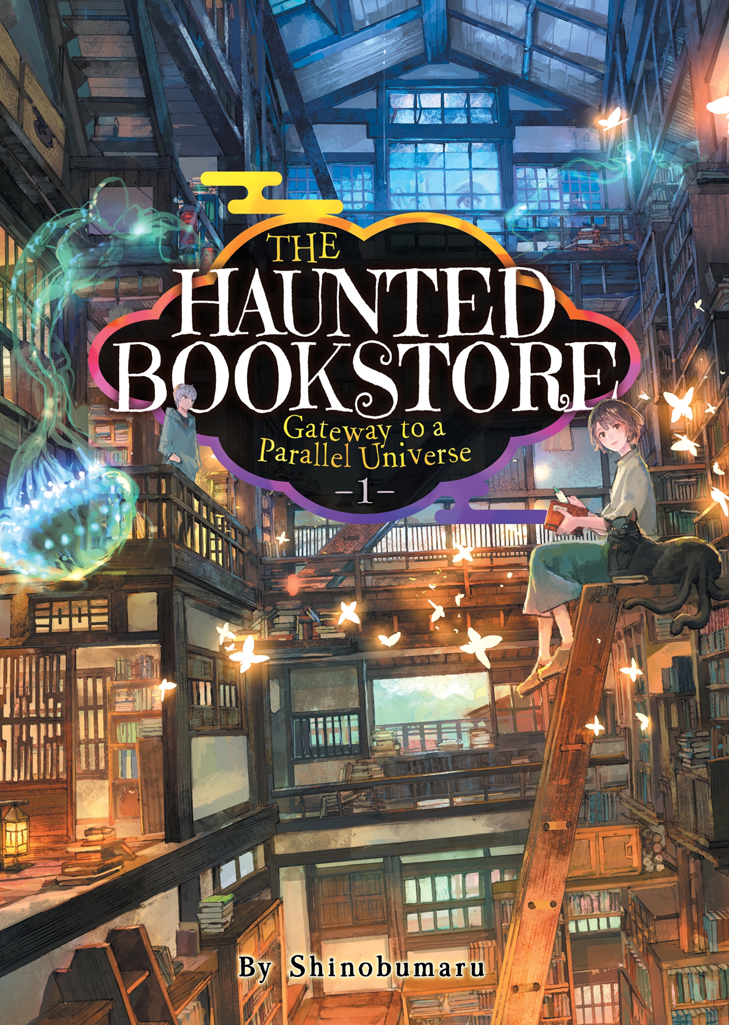The Haunted Bookstore - Gateway to a Parallel Universe Vol. 1 - The Spirit Daughter and the Exorcist Son