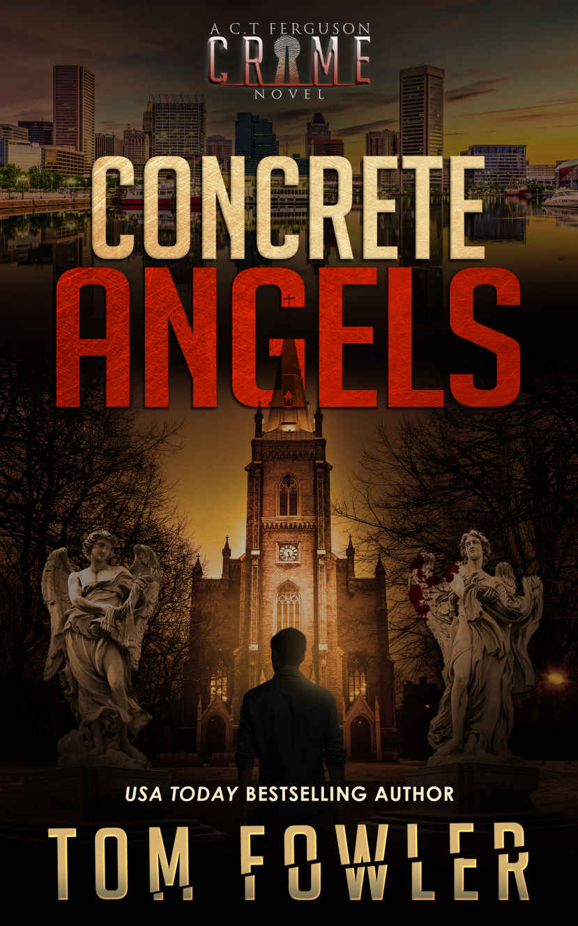 Concrete Angels: A C.T. Ferguson Crime Novel