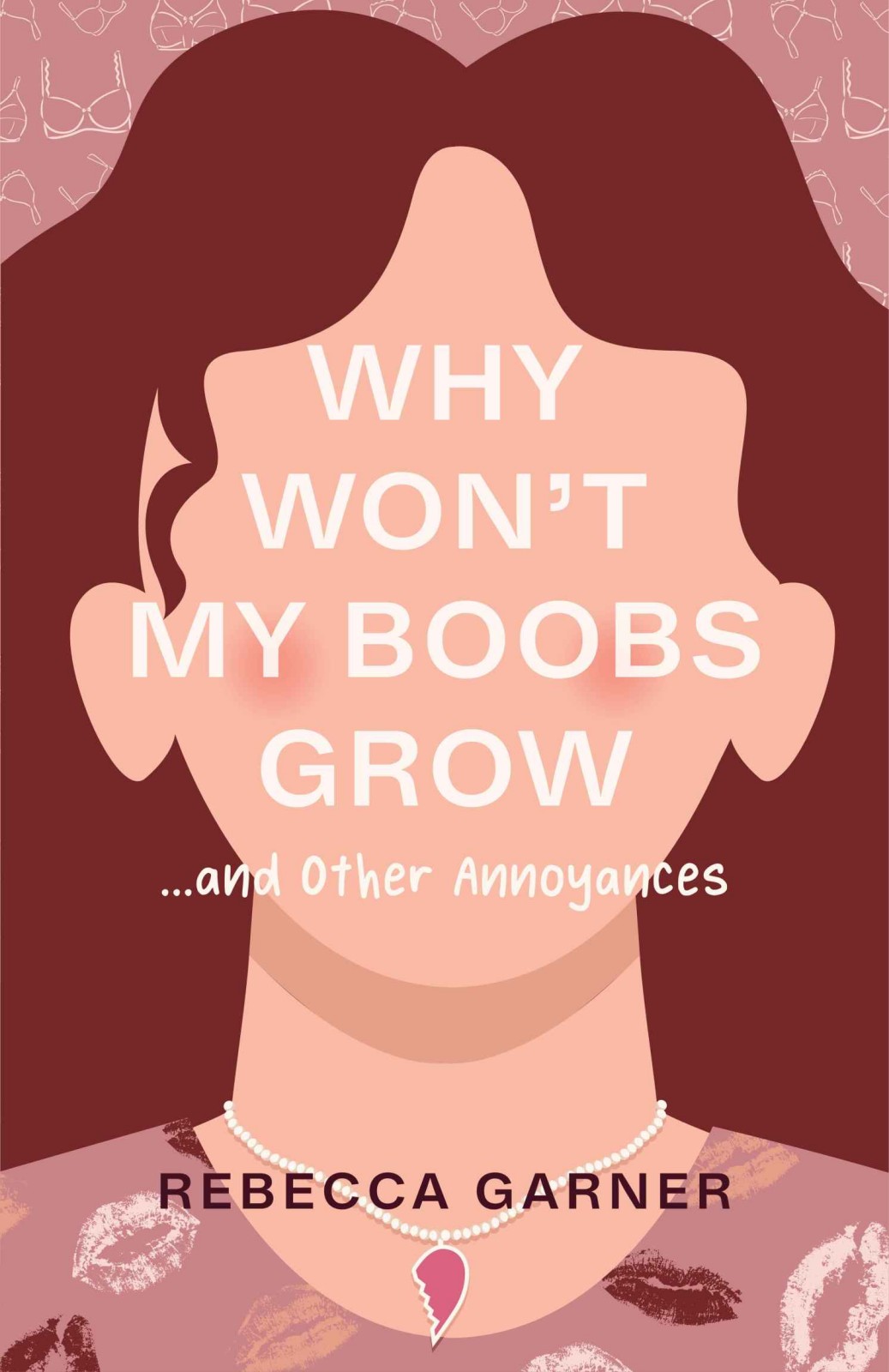 Why Won't My Boobs Grow... and Other Annoyances (The Emma Bishop Series Book 1)