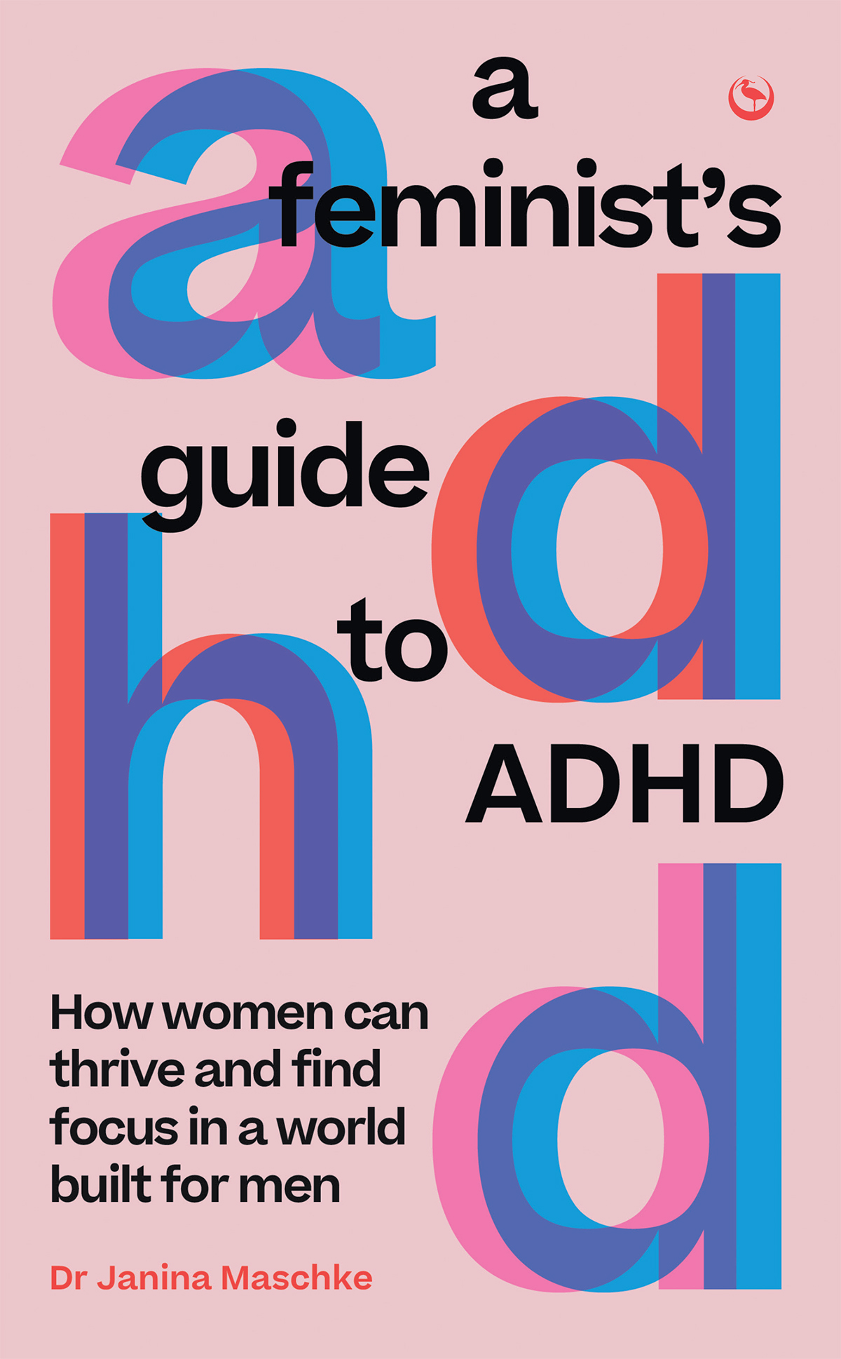 A Feminist's Guide to ADHD
