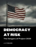 Democracy At Risk The Dangers of Project 2025