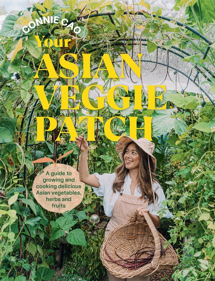 Your Asian Veggie Patch A guide to growing & cooking Asian vegetables