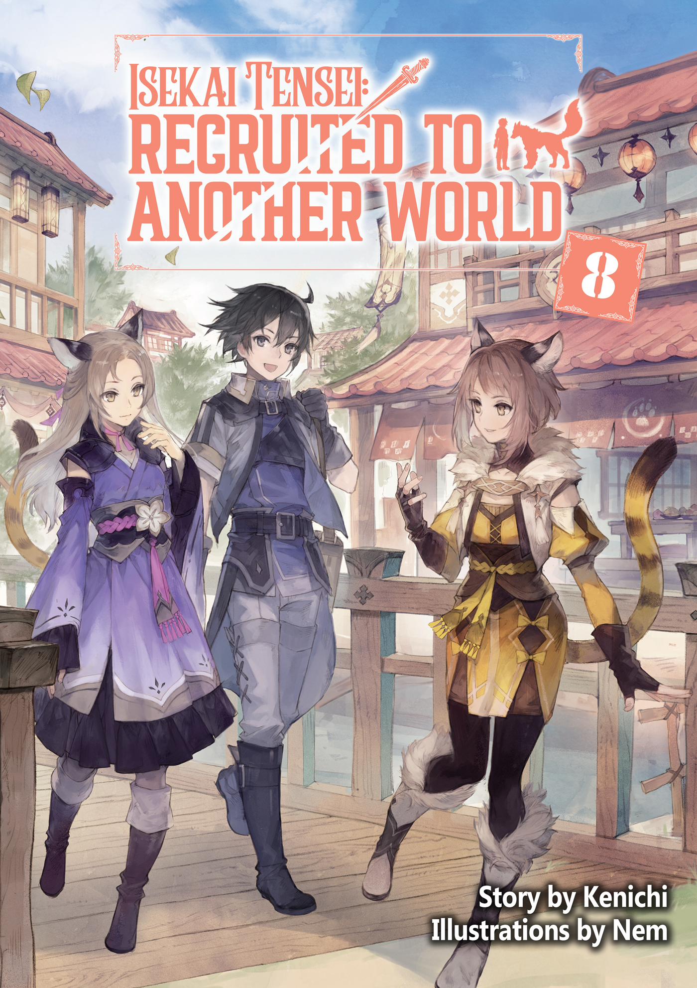 Isekai Tensei: Recruited to Another World Volume 8