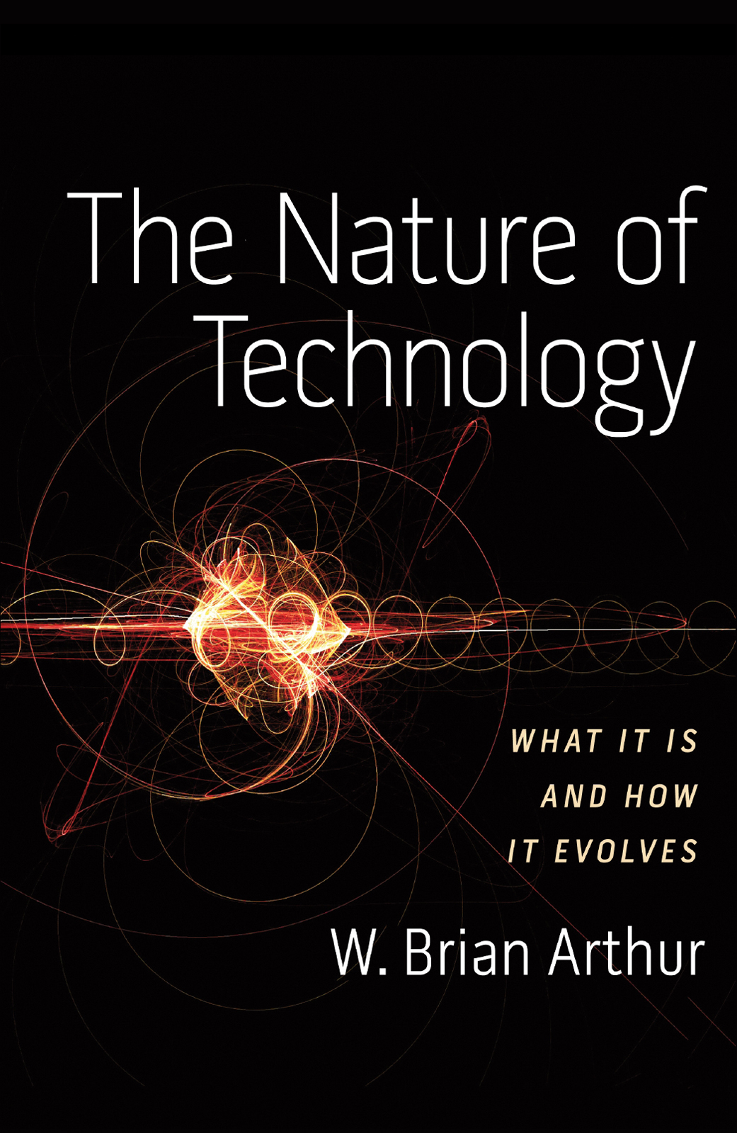 The Nature of Technology