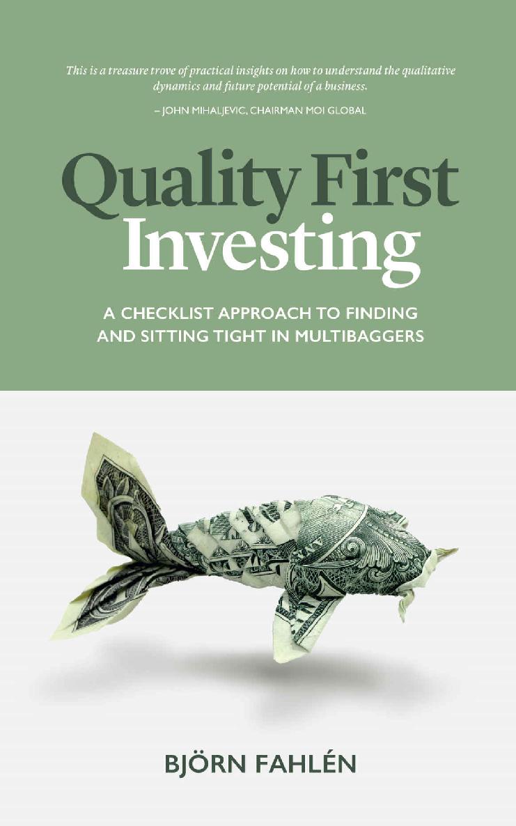 Quality First Investing : A checklist approach to finding and sitting tight in multibaggers