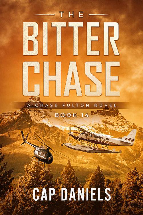 The Bitter Chase: A Chase Fulton Novel (Chase Fulton Novels Book 14)