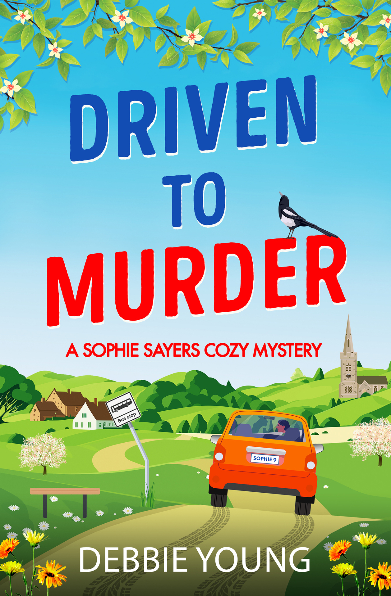 Driven to Murder (A Sophie Sayers Cozy Mystery)