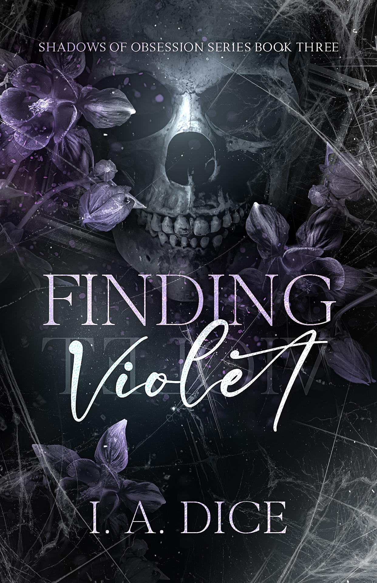 Finding Violet: A Dark Mafia Romance (Shadows of Obsession Book 3)