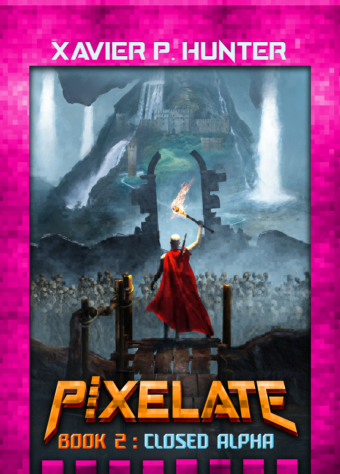Closed Alpha: a LitRPG fantasy adventure (Pixelate Book 2)