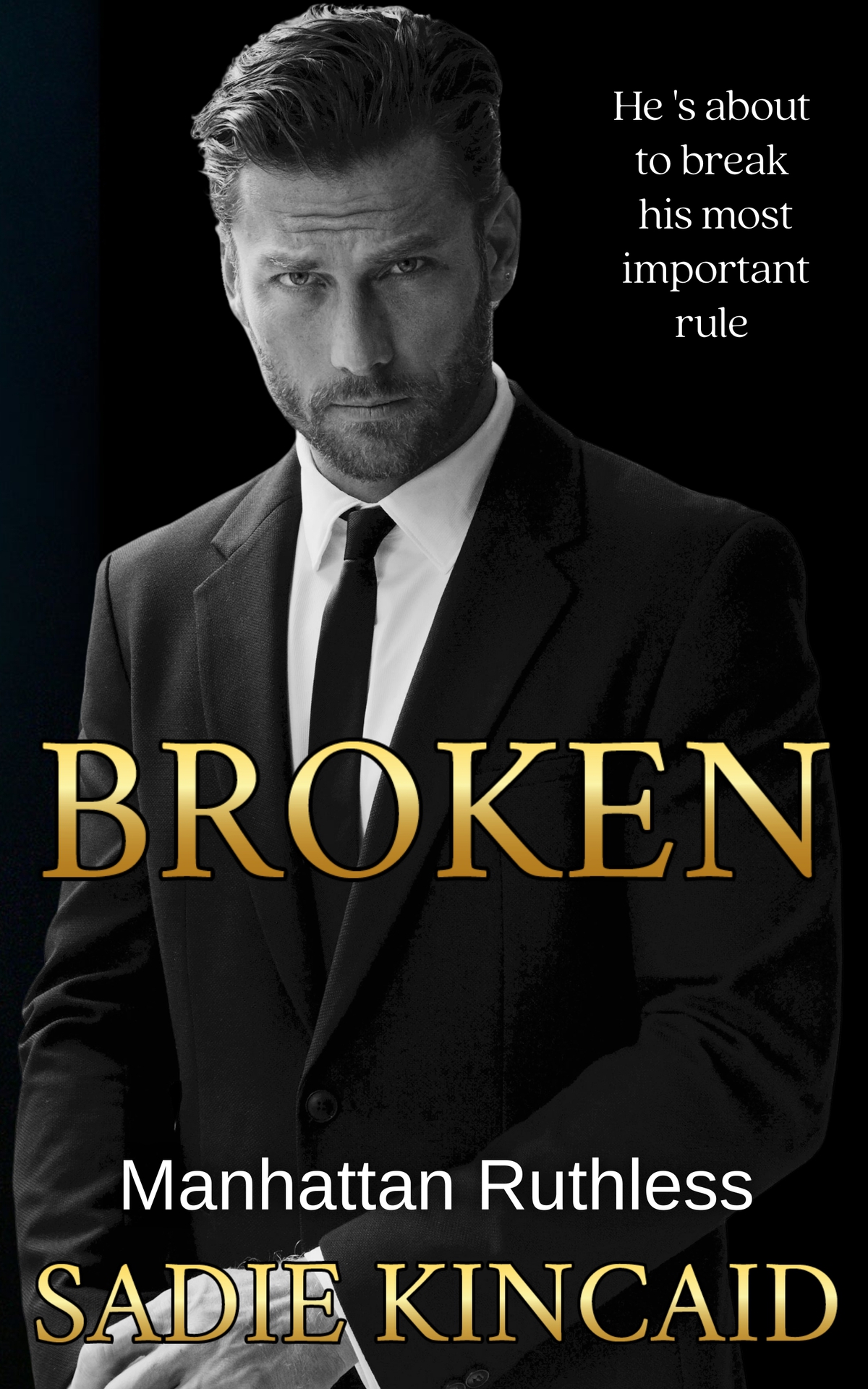 Broken. A Billionaire, Marriage of Convenience Romance: Manhattan Ruthless