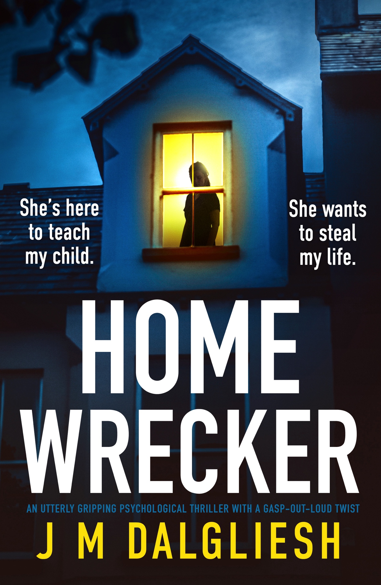 Homewrecker: An utterly gripping psychological thriller with a gasp-out-loud twist
