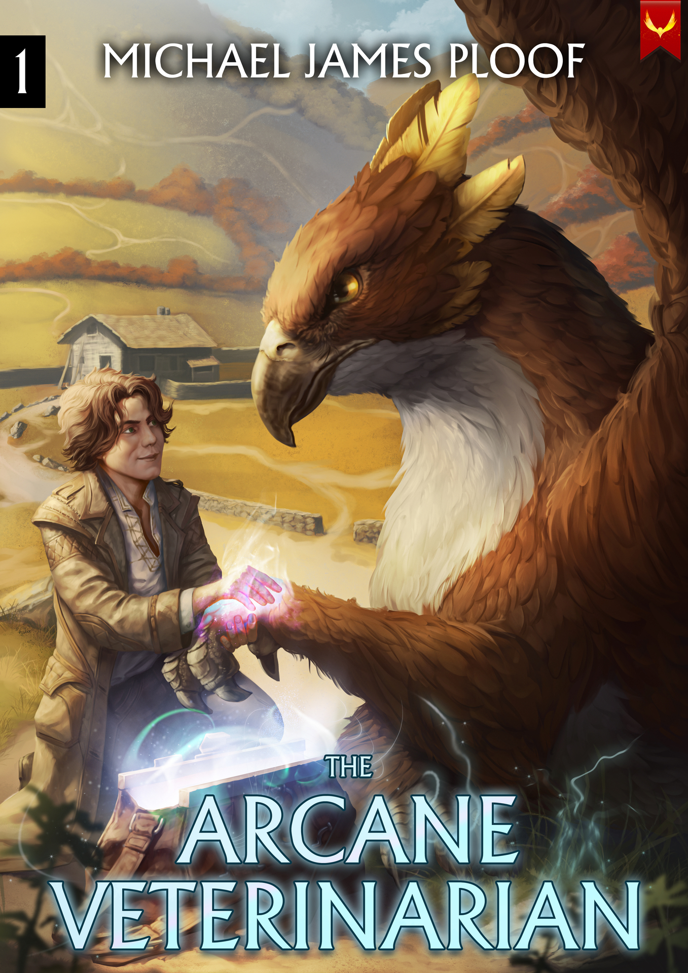 Arcane Veterinarian: A Cozy Fantasy LitRPG Series