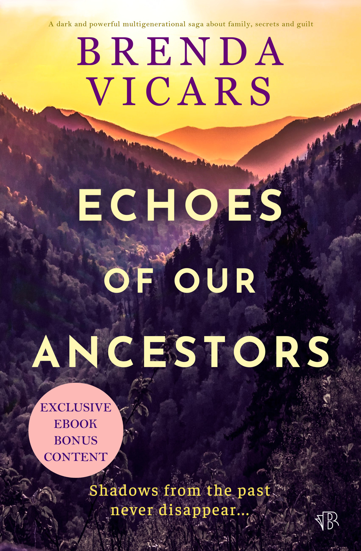 Echoes of our Ancestors: A dark and powerful multigenerational saga about family, secrets and guilt