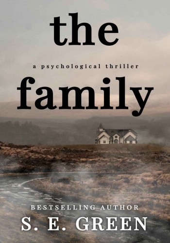 The Family: A Psychological Thriller