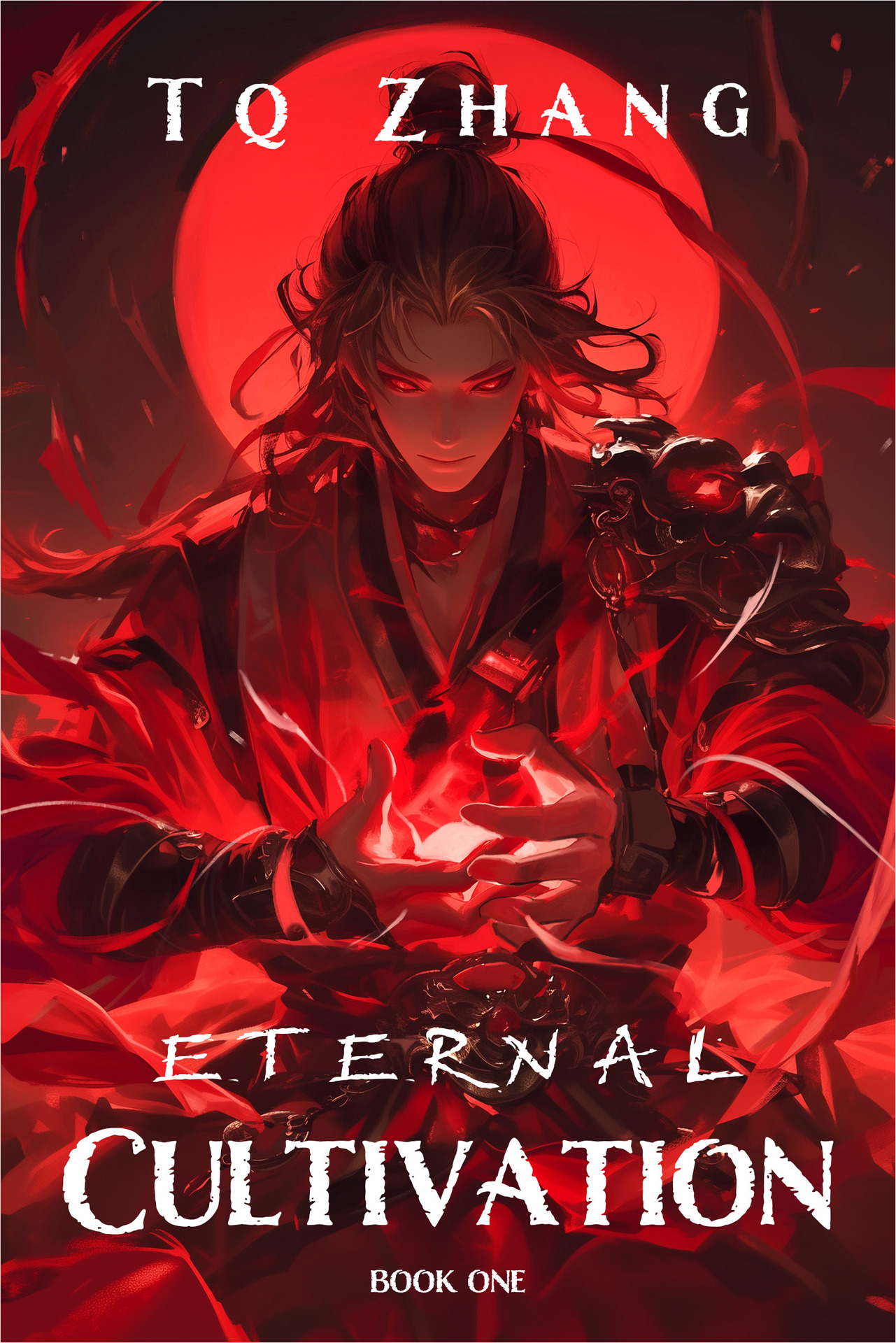 Eternal Cultivation Book 1: A Xianxia Progression Fantasy